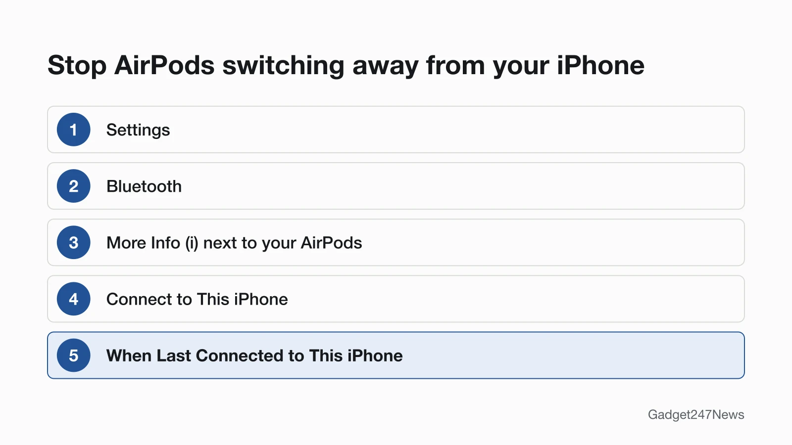 Diagram of the iPhone path to turn off automatic switching: Settings, then Bluetooth, then More Info next to your AirPods, then Connect to This iPhone, then When Last Connected to This iPhone