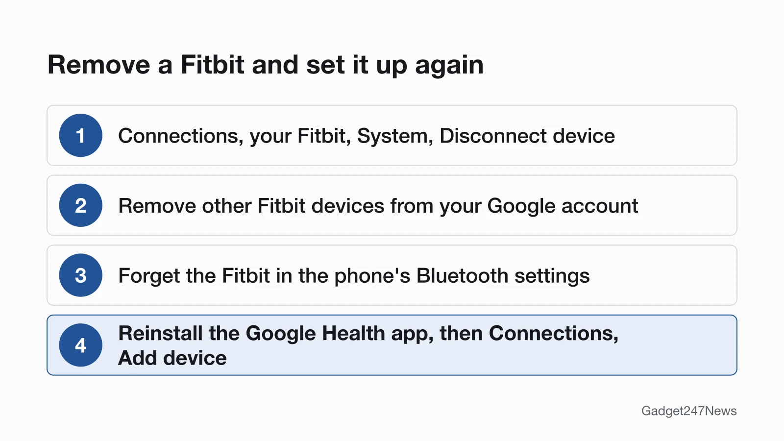 Four steps to remove a Fitbit and set it up again: disconnect it under Connections and System, remove other Fitbit devices from your account, forget it in Bluetooth settings, then reinstall the Google Health app and add the device.